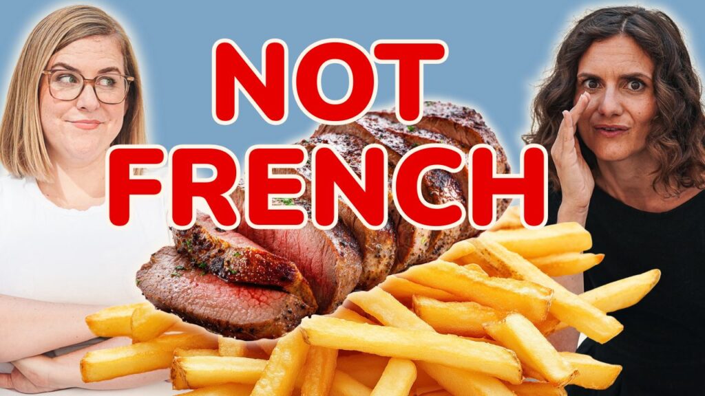 emily monaco and caroline fazeli with steak and frites and the text overlay not french
